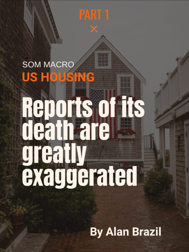 Part 1 | US housing | Reports of its death are greatly exaggerated
